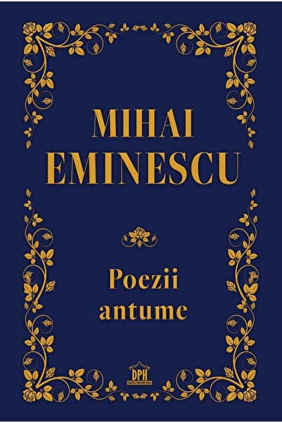 Editura Didactica Publishing House Poezii Antume, Mihai Eminescu