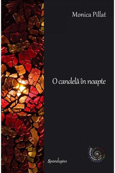 Editura Spandugino O Candela In Noapte, Monica Pillat