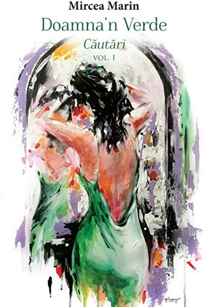 Editura Creator Doamna'n Verde. Cautari. Volumul 1, Mircea Marin