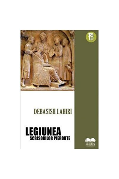 Editura Ideea Europeana Legiunea Scrisorilor Pierdute, Debasish Lahiri