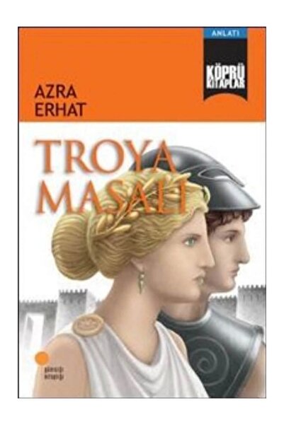 Günışığı Kitaplığı Troya Masalı