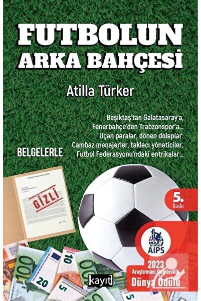 Kayıt Yayınları Futbolun Arka Bahçesi