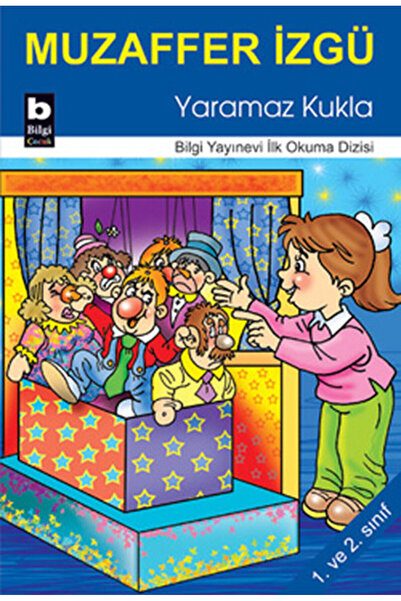 Bilgi Yayınevi Yaramaz Kukla / İlk Okuma Dizisi