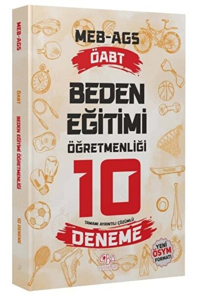 CBA Akademi CBA Yayınları ÖABT MEB-AGS Beden Eğitimi Öğretmenliği 10 Deneme Ç...
