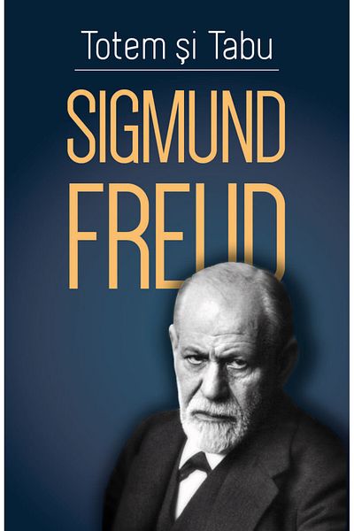 Editura Herald Totem And Tabu - - Sigmund Freud