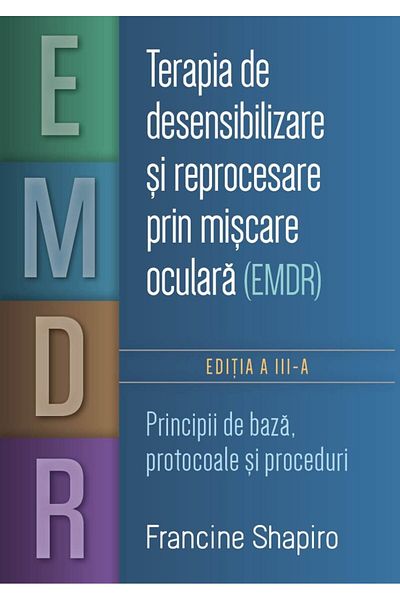 Editura Herald Eye Movement Desensitization and Reprocessing Therapy (EMDR) - Editura Herald