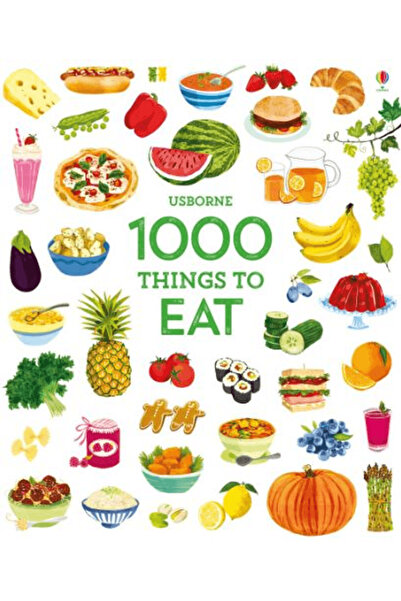 Usborne 1000 Things To Eat / Hannah Wood / Usborne / 9781474951364
