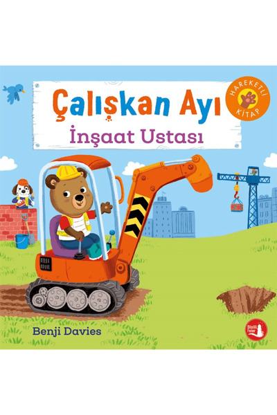 Büyülü Fener Yayınları Çalışkan Ayı İnşaat Ustası / Benji Davies / Büyülü Fen...