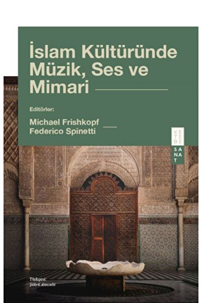 Timaş Yayınları الموسيقى والصوت والعمارة في الثقافة الإسلامية