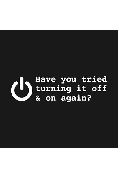 Pixxa Have You Tried Turning It Off and on Again? Mug Cup