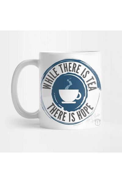 Pixxa If There's Tea, There's Hope Mug