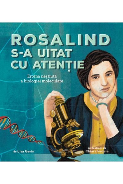 Editura Viata si Sanatate Rosalind looked carefully, Lisa Gerin