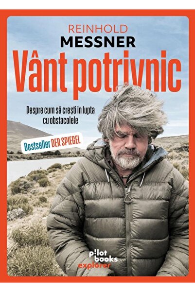 Editura Pilot Books Vant potrivnic. Despre cum sa cresti in lupta cu obstacol...