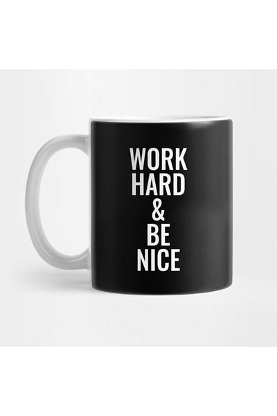 Pixxa Work Hard Be a Good Person Mug
