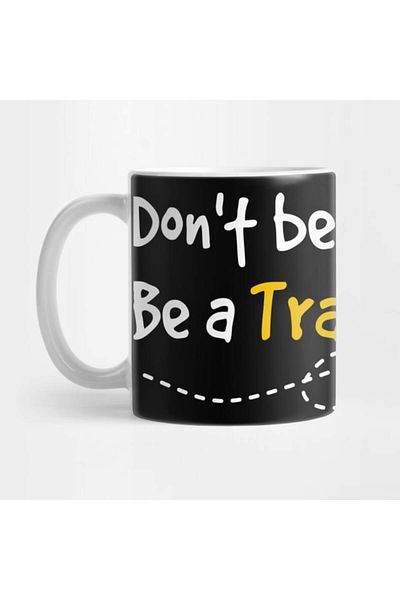 Pixxa Be a Tourist, Be a Traveler - Travel Love Mug