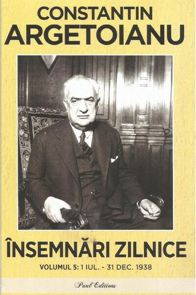 Editura Paul Editions Insemnari Zilnice. Volumul 5. 1 Iulie - 31 Decembr
