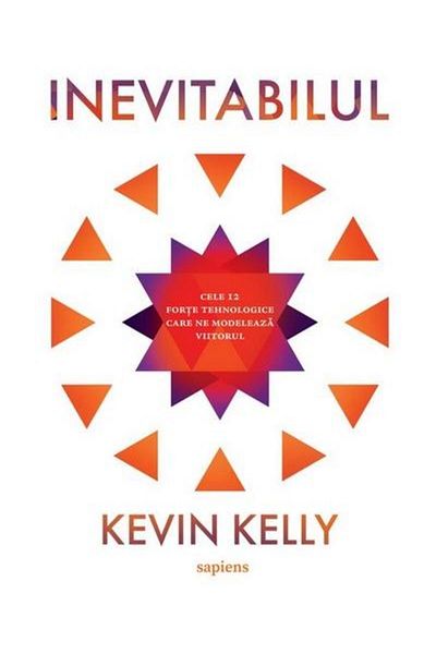 Editura Art The Inevitable, Kevin Kelly