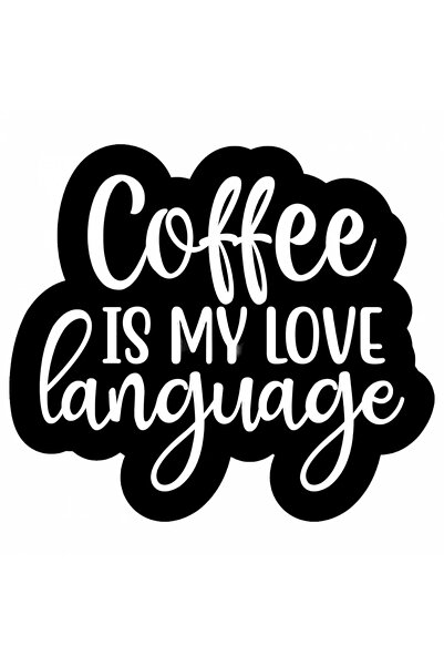 INOVATIX Set de 8 piese, Autocolant Cafeaua este limbajul meu de iubire, INOV...