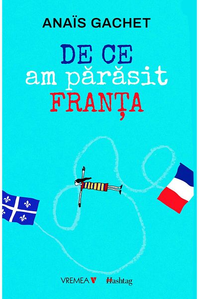 Editura Vremea Why I Left France, Anais Gachet