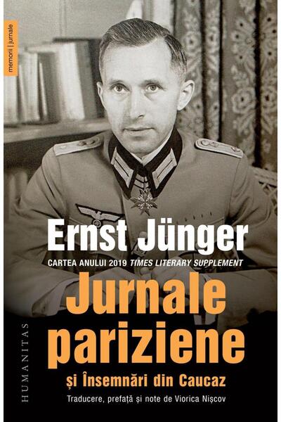 Editura Humanitas Jurnale Pariziene Si Insemnari Din Caucaz, Ernst J