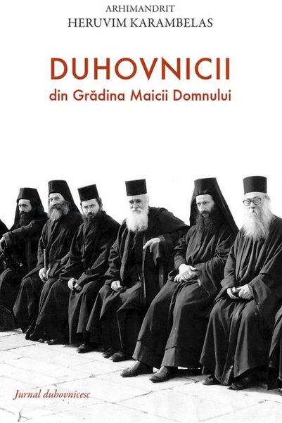 Editura Sophia Duhovnicii Din Gradina Maicii Domnuâlui. Jurnal