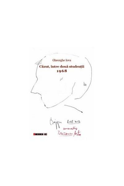 Editura Eikon Fallen, Between Two Students. 1968. 1968: And I Have Ale