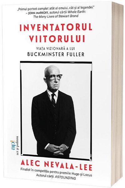 Editura Act si Politon The Inventor of the Future: The Visionary Life of Buc