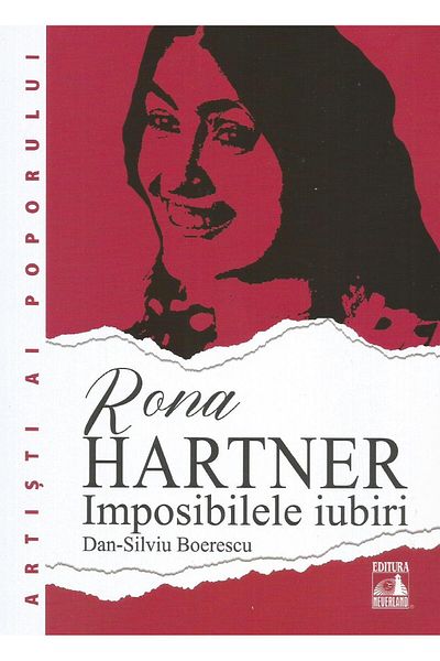 Editura Neverland Rona Hartner. Impossible Loves, Dan-silviu Boer