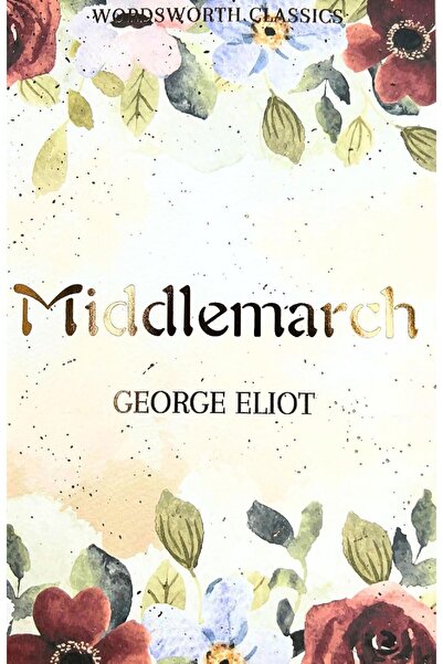 Wordsworth Editions Wwcl:Middlemarch