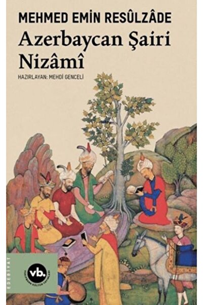 Timaş Yayınları Azerbaycan Şairi Nizami