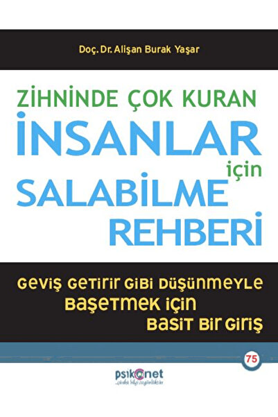Psikonet Yayınları Zihninde Çok Kuran İnsanlar İçin Salabilme Rehberi / Psiko...