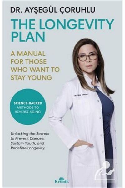 Kronik Kitap The Longevity Plan & a Manual for Those Who Want to Stay Young
