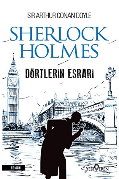 Yediveren Yayınları Dörtlerin Esrarı - Sherlock Holmes / Sir Arthur Conan Doy...