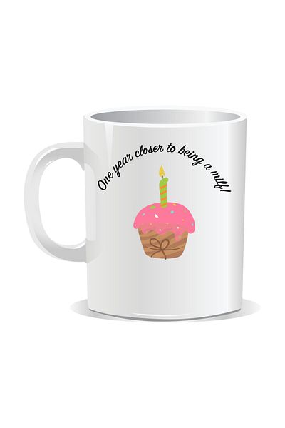 OEM Personalized mug with funny message, One year closer to being a milf - White interior