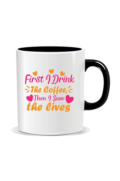 OEM Personalized mug for nurses, First I drink the coffee - Black interior