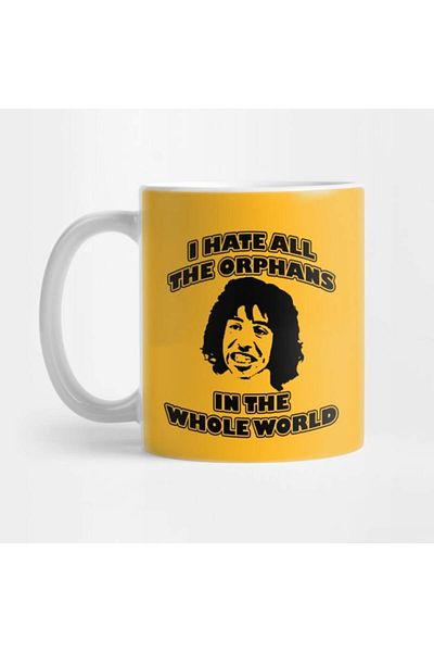 Pixxa I Hate All the Orphans in the World Mug