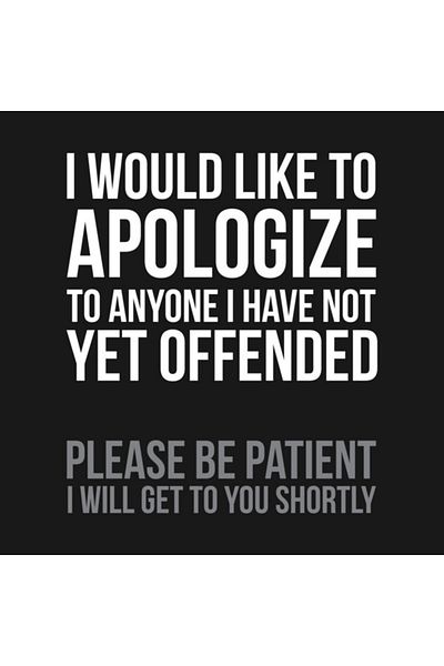 Pixxa Sorry for Not Annoying You Yet, Just Hang On, Ill Be Back to You Mug Cup