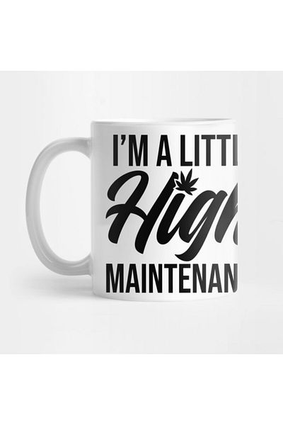 Pixxa I'M a Little High Maintenance Mug