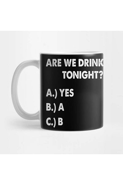 Pixxa Are We Drinking Today? Mug Cup