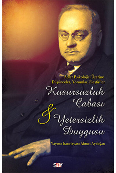 Say Yayınları Kusursuzluk Çabası ve Yetersizlik Duygusu