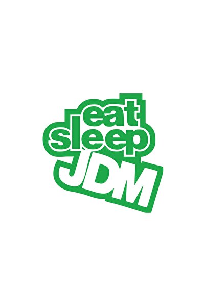 Reysa Tasarım ملصق سيارة Eat Sleep Jdm مقاس 17 × 17 سم باللون الأخضر