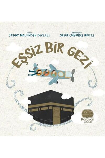 Karavan Çocuk Eşsiz Bir Gezi - Mekke