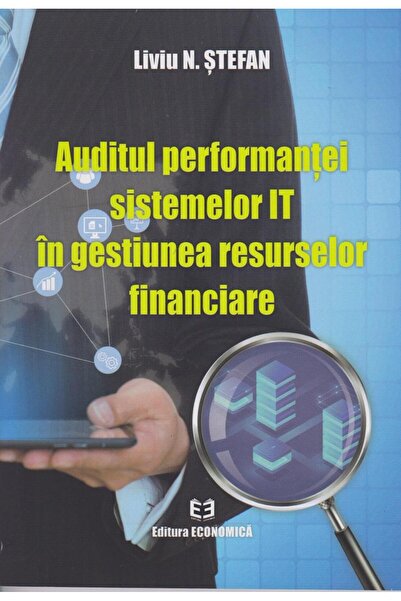 Editura Economica Auditul Performantei Sistemelor It In Gestiunea Re