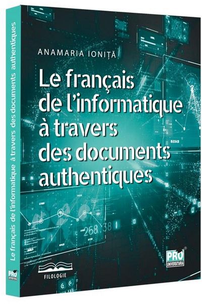 Editura Pro Universitaria Le Francais De Lâ門逃informatique A Travers Des D