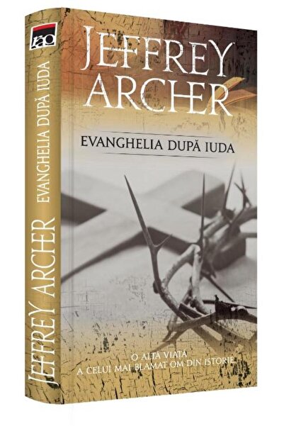 Editura Rao Books Evanghelia Dupa Iuda, Jeffrey Archer