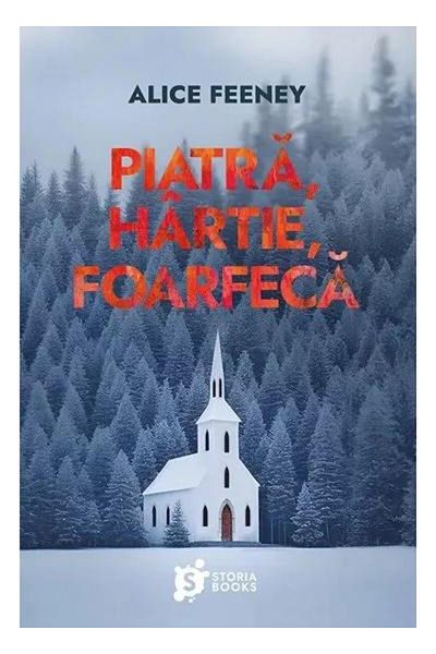 Editura Storia Books Piatra, Hartie, Foarfeca, Alice Feeney