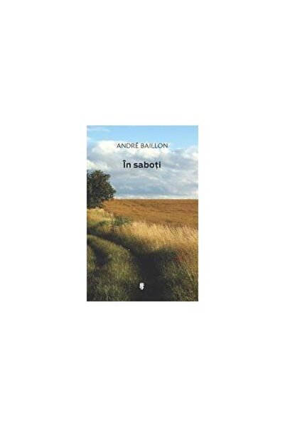 Editura Univers In Saboti, André Baillon