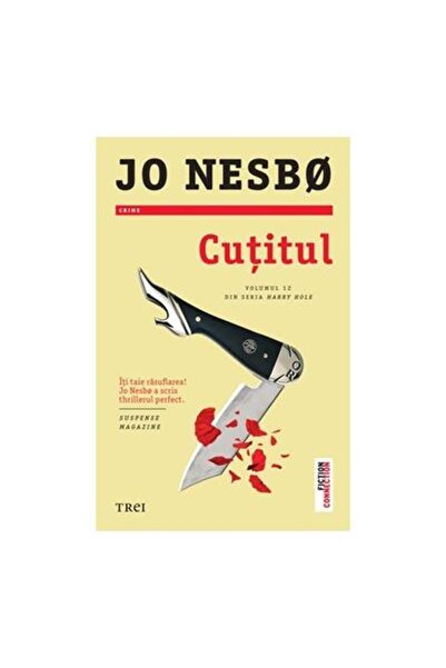 Editura Trei Cutitul. Volumul 12 Din Seria Harry Hole, Jo Nesbo