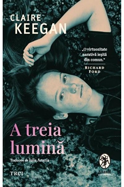 Editura Trei A Treia Lumina, Claire Keegan
