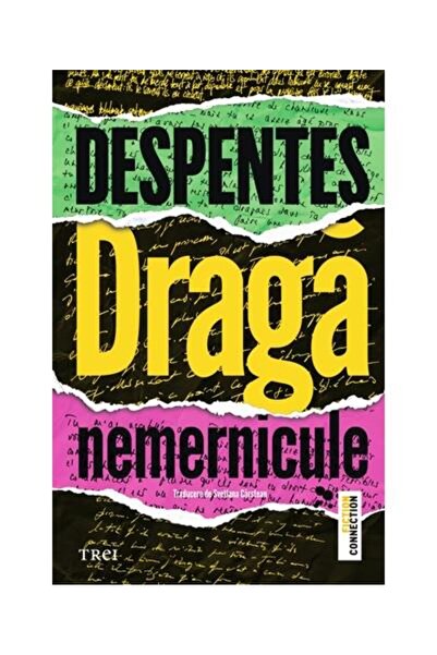 Editura Trei Draga Nemernicule, Virginie Despentes